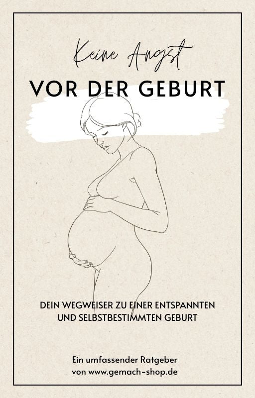 "Keine Angst vor der Geburt" | digitaler Ratgeber für werdende Mütter